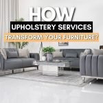 How Upholstery Services Transform Your Furniture in Abu Dhabi